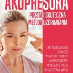 Akupresura – prosta i skuteczna metoda uzdrawiania. — okładka e-booka