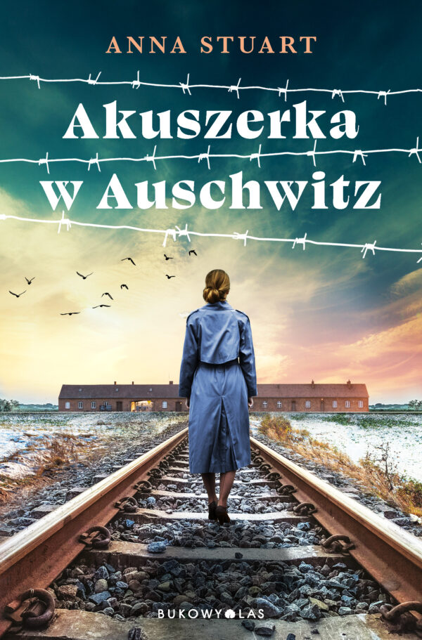 Tytuł: Akuszerka w Auschwitz
Autor: Anna Stuart
Wydawnictwo: Wydawnictwo Bukowy Las
Formaty: EPUB, MOBI