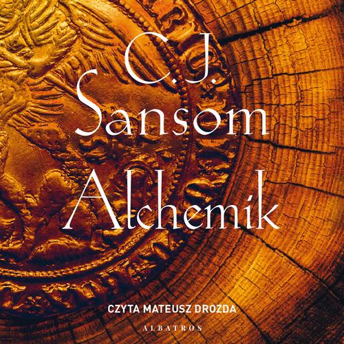 Tytuł: Alchemik
Autor: C.J. Sansom
Wydawnictwo: Albatros
Formaty: MP3