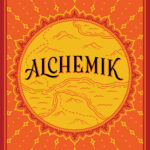 Tytuł: Alchemik. Nowe wydanie wzbogacone ilustracjami
Autor: Paulo Coelho
Wydawnictwo: Drzewo Babel
Formaty: EPUB, MOBI