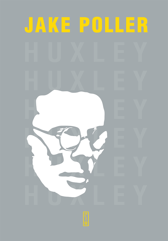 Tytuł: Aldous Huxley. Biografia
Autor: Jake Poller
Wydawnictwo: PIW
Formaty: EPUB, MOBI