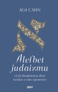 Alefbet judaizmu, czyli dwadzieścia dwie krótkie o nim opowieści — okładka e-booka