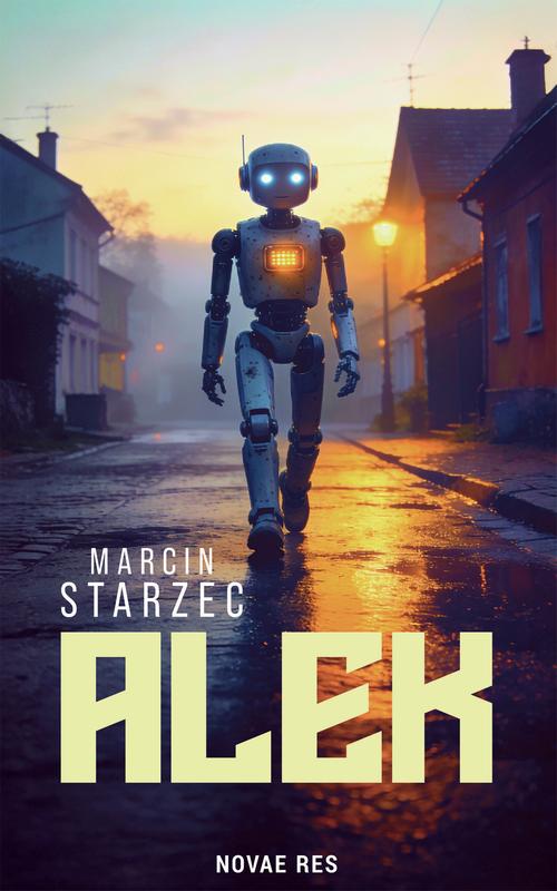 Tytuł: Alek
Autor: Marcin Starzec
Wydawnictwo: Novae Res
Formaty: MOBI, EPUB