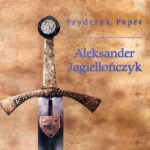 Aleksander Jagiellończyk — okładka e-booka