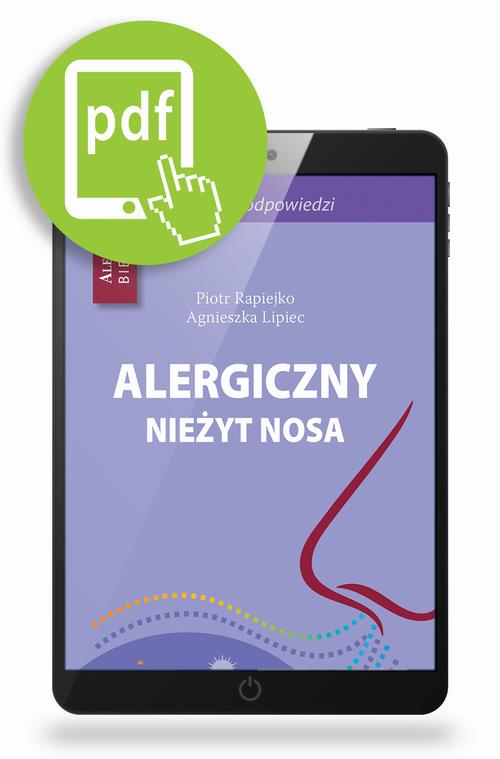 Tytuł: Alergiczny nieżyt nosa - 50 pytań i odpowiedzi
Autor: Piotr Rapiejko, Agnieszka Lipiec
Wydawnictwo: Medical Education
Formaty: PDF