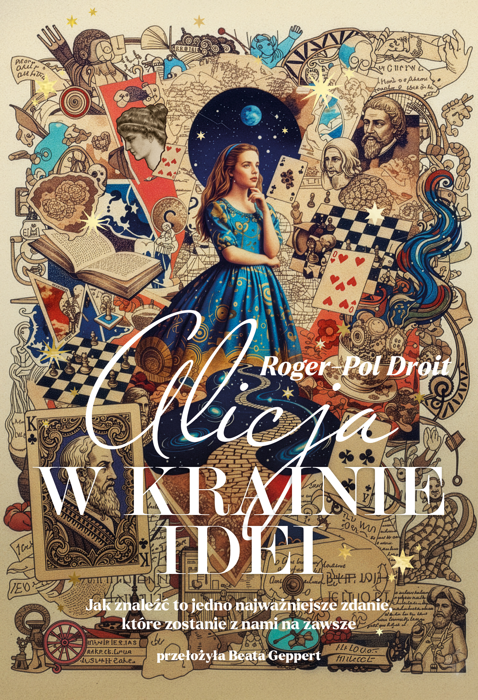 Tytuł: Alicja w Krainie Idei
Autor: Roger-Pol Droit
Wydawnictwo: Koncept
Formaty: EPUB, MOBI