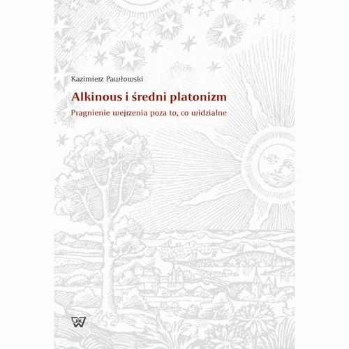 Alkinous i średni platonizm. Pragnienie wejrzenia poza to, co widzialne — okładka e-booka