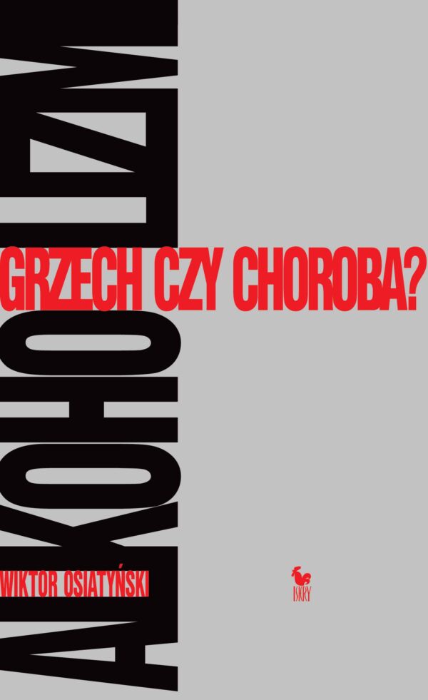 Alkoholizm. Grzech czy choroba? — okładka e-booka