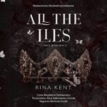Tytuł: All the Lies
Autor: Rina Kent
Wydawnictwo: NieZwykłe Zagraniczne
Formaty: MP3