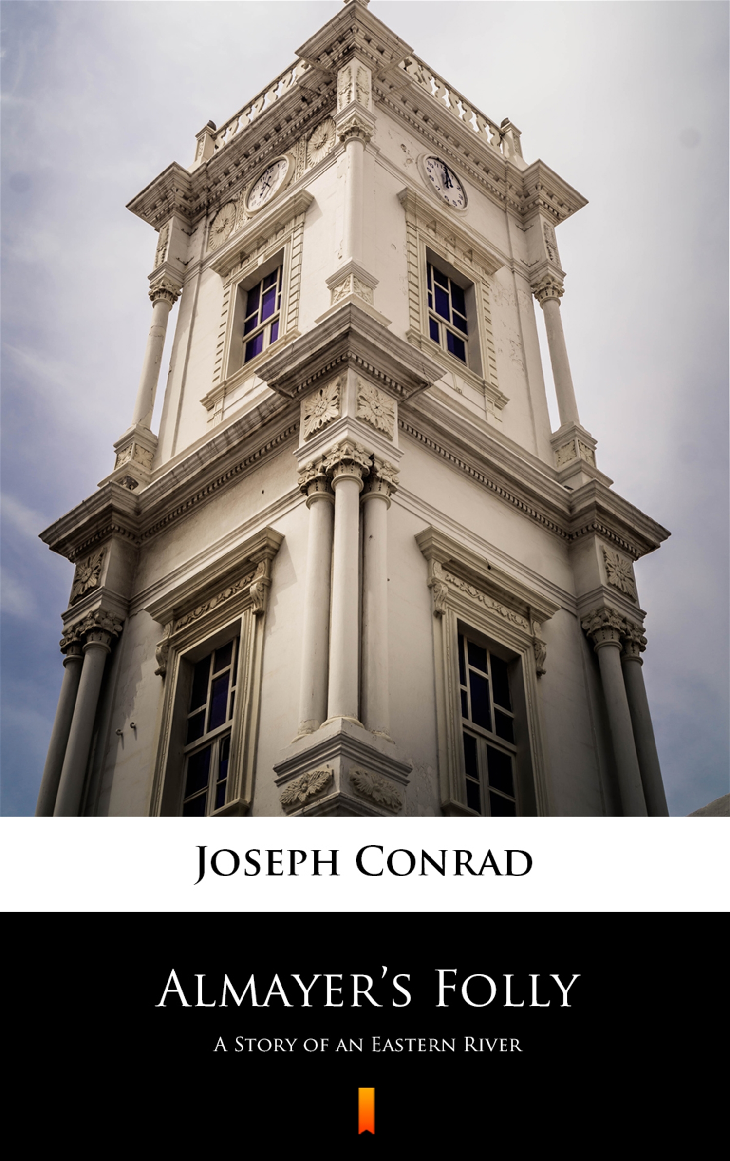 Tytuł: Almayer’s Folly. A Story of an Eastern River
Autor: Joseph Conrad
Wydawnictwo: KtoCzyta.pl
Formaty: EPUB, MOBI