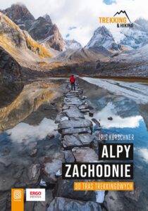 Tytuł: Alpy Zachodnie. 30 wielodniowych tras trekkingowych
Autor: Iris Kürschner
Wydawnictwo: Bezdroża
Formaty: EPUB, PDF