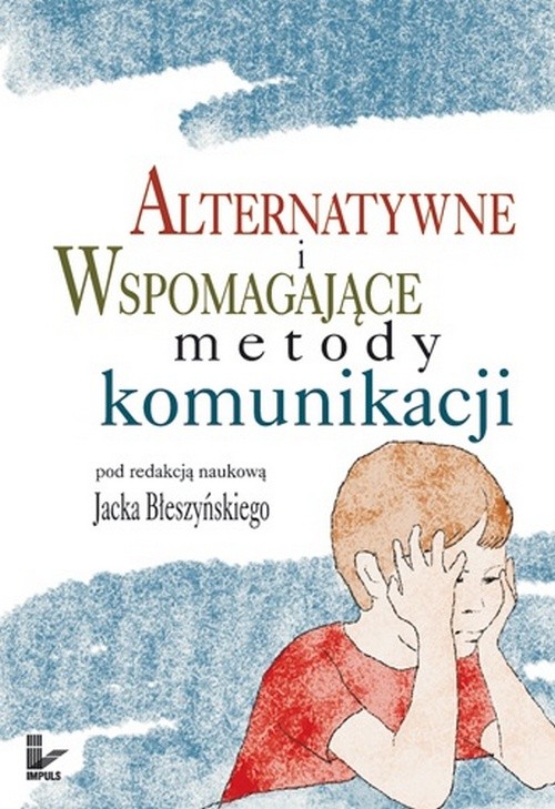 Tytuł: Alternatywne i wspomagające metody komunikacji
Autor: 
Wydawnictwo: Impuls
Formaty: PDF