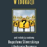 Tytuł: Alternatywy w edukacji
Autor: Bogusław Śliwerski
Wydawnictwo: Impuls
Formaty: PDF