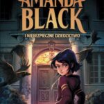 Tytuł: Amanda Black i niebezpieczne dziedzictwo
Autor: Juan Gómez-Jurado, Barbara Montes
Wydawnictwo: SQN
Formaty: EPUB, MOBI