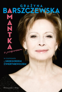 Tytuł: Amantka z pieprzem
Autor: Grażyna Barszczewska, Grzegorz Ćwiertniewicz
Wydawnictwo: Prószyński Media
Formaty: EPUB, MOBI