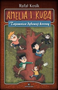 Tytuł: Amelia i Kuba. Tajemnica dębowej korony
Autor: Rafał Kosik
Wydawnictwo: Powergraph
Formaty: EPUB, MOBI