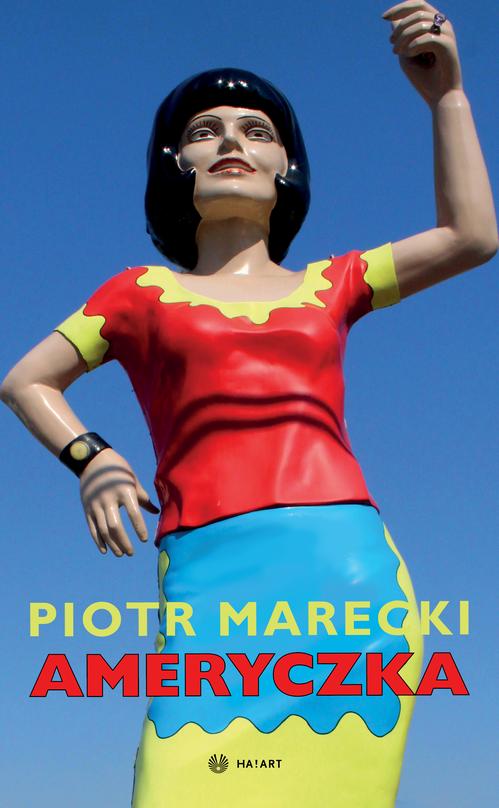 Tytuł: Ameryczka
Autor: Piotr Marecki
Wydawnictwo: Ha!art
Formaty: EPUB, MOBI