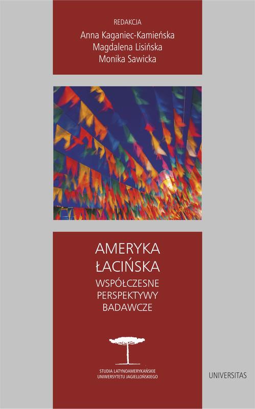 Tytuł: Ameryka Łacińska. Współczesne perspektywy badawcze
Autor: Praca zbiorowa
Wydawnictwo: Universitas
Formaty: EPUB, PDF, MOBI