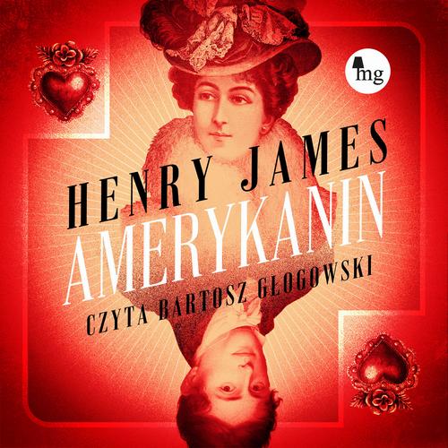 Tytuł: Amerykanin
Autor: Henry James
Wydawnictwo: MG
Formaty: MP3