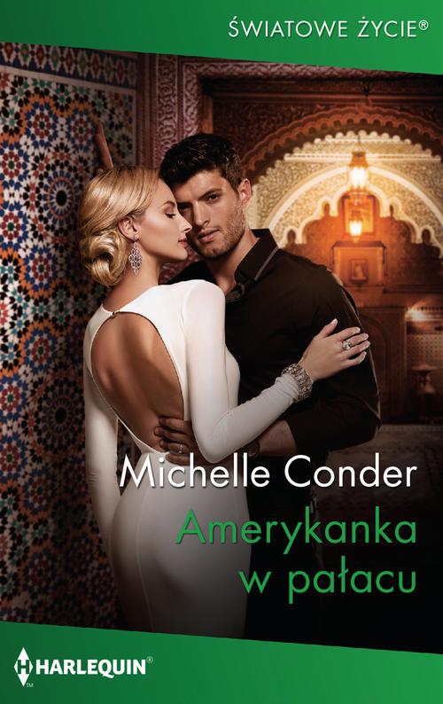 Tytuł: Amerykanka w pałacu
Autor: Michelle Conder
Wydawnictwo: Harlequin
Formaty: MOBI, EPUB