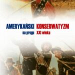 Tytuł: Amerykański konserwatyzm na progu XXI wieku
Autor: Jacek Koronacki
Wydawnictwo: Von Borowiecky
Formaty: EPUB, MOBI, PDF