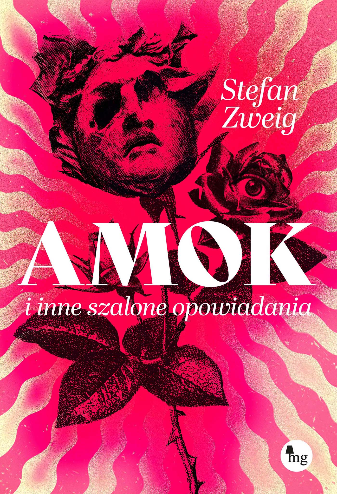Tytuł: Amok. i inne opowiadania
Autor: Stefan Zweig
Wydawnictwo: Wydawnictwo MG
Formaty: EPUB, MOBI