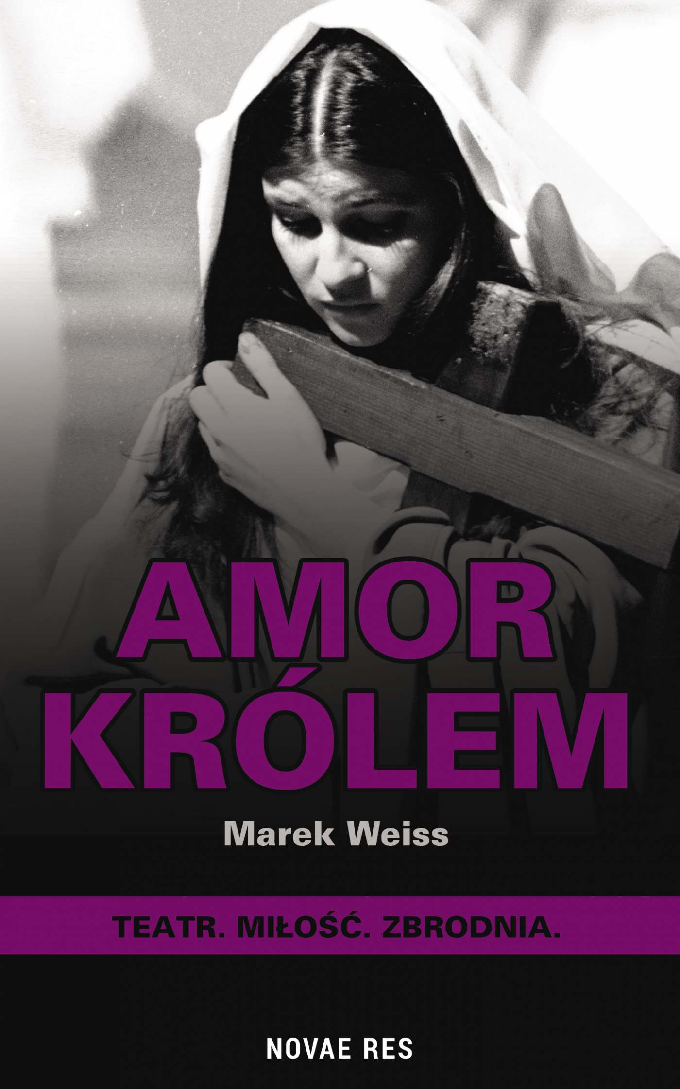 Tytuł: Amor Królem
Autor: Marek Weiss
Wydawnictwo: Novae Res
Formaty: EPUB
