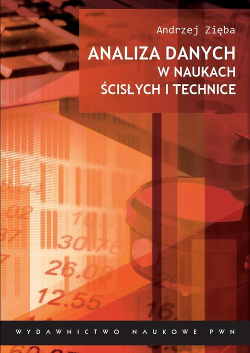 Tytuł: Analiza danych w naukach ścisłych i technice
Autor: Andrzej Zięba
Wydawnictwo: Wydawnictwo Naukowe PWN
Formaty: MOBI, PDF, EPUB