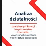 Tytuł: Analiza działalności powiatowych komisji bezpieczeństwa i porządku w wybranych powiatach województwa podlaskiego
Autor: Andrzej Sęk
Wydawnictwo: Wydawnictwo Naukowe E Book
Formaty: PDF