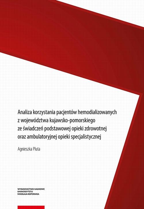 Tytuł: Analiza korzystania pacjentów hemodializowanych z województwa kujawsko-pomorskiego ze świadczeń podstawowej opieki zdrowotnej oraz ambulatoryjnej opieki specjalistycznej
Autor: Agnieszka Pluta
Wydawnictwo: Wydawnictwo Naukowe UMK
Formaty: PDF
