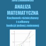 Tytuł: Analiza matematyczna. Rachunek całkowity i różniczkowy jednej zmiennej
Autor: Irena Domnik, Zofia Lewandowska
Wydawnictwo: Uniwersytet Pomorski w Słupsku
Formaty: PDF