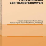 Tytuł: Analiza porównawcza cen transferowych
Autor: Grzegorz Gołębiowski, Marcin Jamroży, Mateusz Kopeć, Aleksander Litwiniec, Piotr Szeliga
Wydawnictwo: Wolters Kluwer
Formaty: PDF