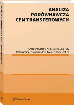 Tytuł: Analiza porównawcza cen transferowych
Autor: Grzegorz Gołębiowski, Marcin Jamroży, Mateusz Kopeć, Aleksander Litwiniec, Piotr Szeliga
Wydawnictwo: Wolters Kluwer
Formaty: PDF