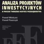 Tytuł: Analiza projektów inwestycyjnych w procesie tworzenia wartości przedsiębiorstwa
Autor: Paweł Mielcarz, Paweł Paszczyk
Wydawnictwo: Wydawnictwo Naukowe PWN
Formaty: EPUB, MOBI