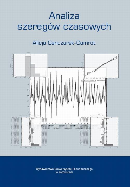 Tytuł: Analiza szeregów czasowych
Autor: Alicja Ganczarek-Gamrot
Wydawnictwo: Wydawnictwo Uniwersytetu Ekonomicznego w Katowicach
Formaty: PDF