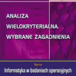 Tytuł: Analiza wielokryterialna. Wybrane zagadnienia
Autor: 
Wydawnictwo: Wydawnictwo Uniwersytetu Ekonomicznego w Katowicach
Formaty: PDF