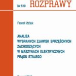 Tytuł: Analiza wybranych zjawisk sprzężonych zachodzących  w maszynach elektrycznych
Autor: Paweł Idziak
Wydawnictwo: Wydawnictwo Politechniki Poznańskiej
Formaty: PDF