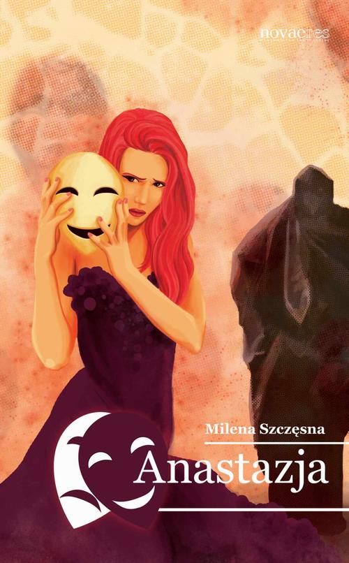 Tytuł: Anastazja
Autor: Milena Szczęsna
Wydawnictwo: Novae Res
Formaty: EPUB, MOBI