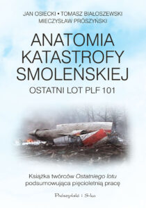 Anatomia katastrofy smoleńskiej. Ostatni lot PLF 101 — okładka e-booka