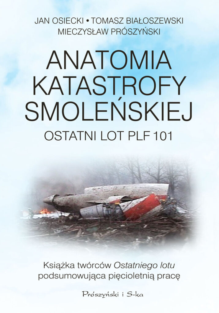 Anatomia katastrofy smoleńskiej. Ostatni lot PLF 101 — okładka