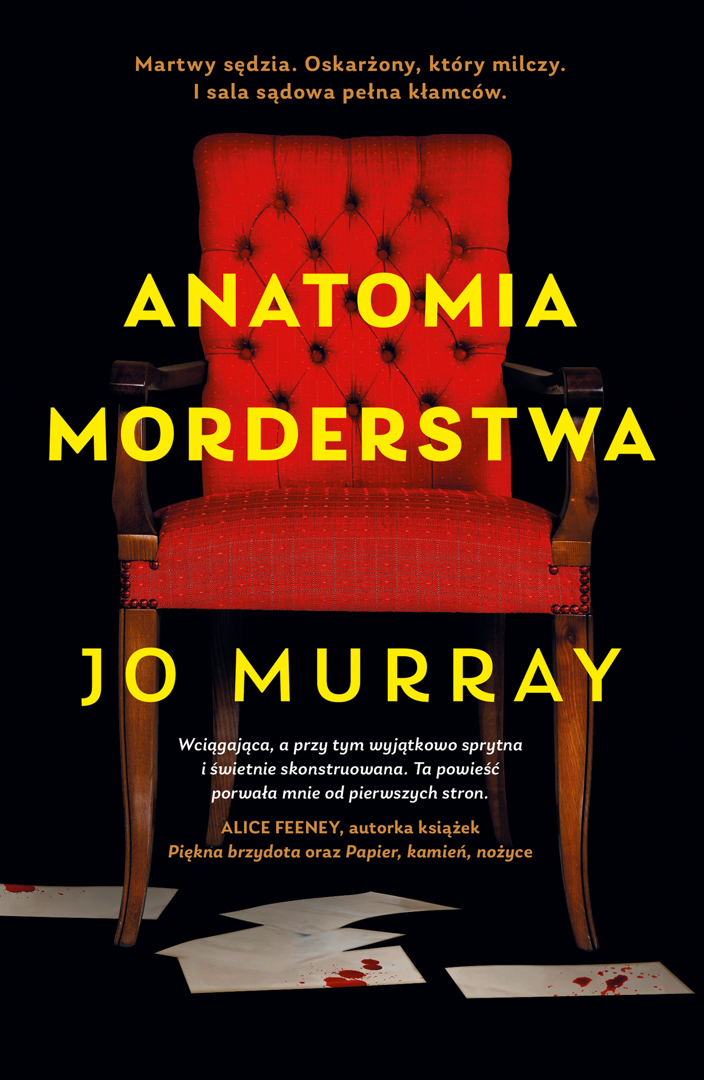 Tytuł: Anatomia morderstwa
Autor: Jo Murray
Wydawnictwo: Wydawnictwo Dolnośląskie
Formaty: EPUB, MOBI