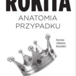 Tytuł: Anatomia przypadku
Autor: Jan Rokita, Robert Krasowski
Wydawnictwo: Czerwone i Czarne
Formaty: EPUB, MOBI
