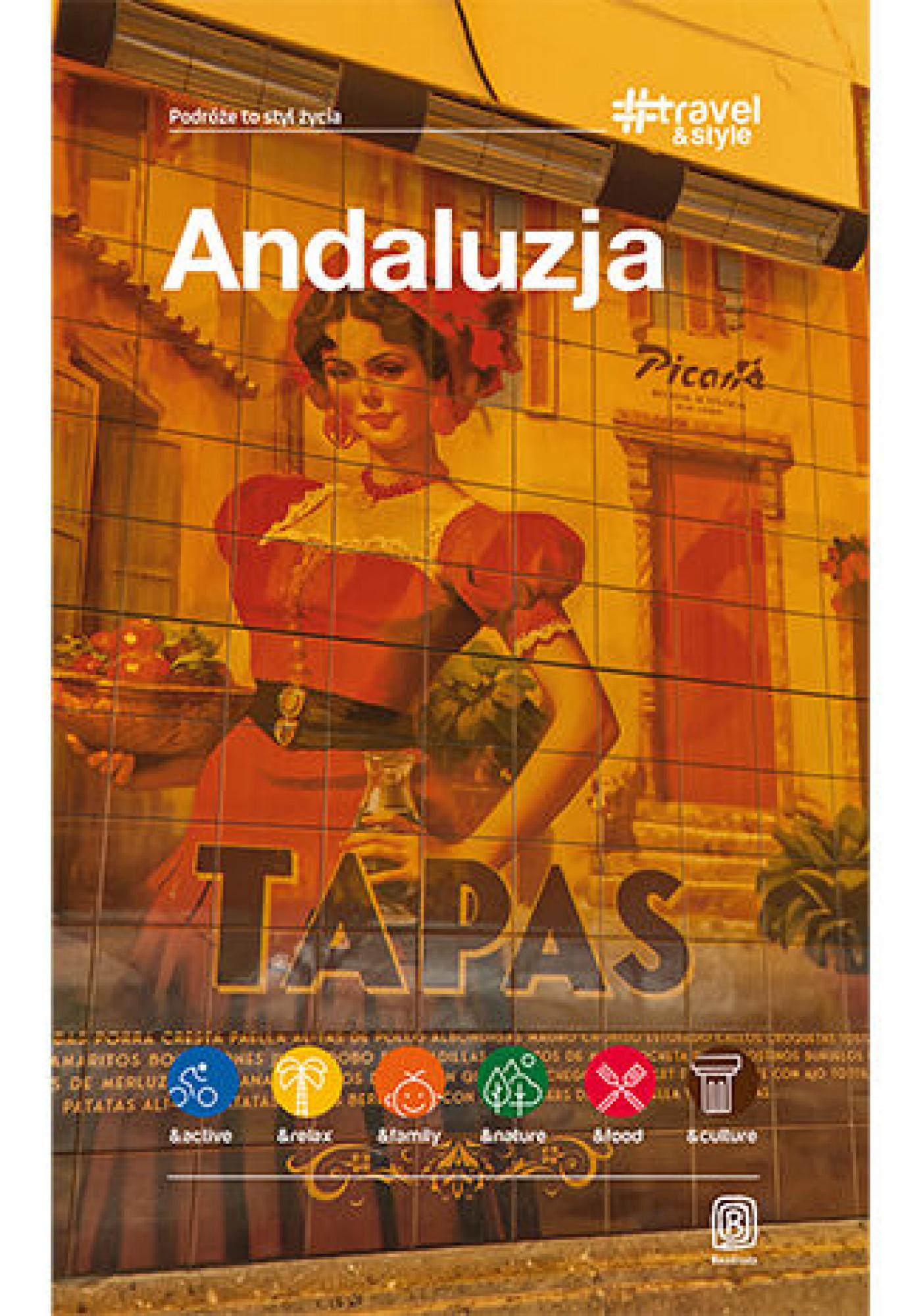 Tytuł: Andaluzja. #Travel&Style. Wydanie 2
Autor: Patryk Chwastek, Barbara Tworek, Piotr Jabłoński
Wydawnictwo: Bezdroża
Formaty: EPUB, PDF, MOBI