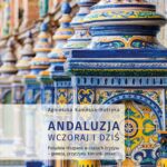 Tytuł: Andaluzja wczoraj i dziś. Południe Hiszpanii w czasach kryzysu – geneza, przyczyny, kierunki zmian
Autor: Agnieszka Kasińska-Metryka
Wydawnictwo: Uniwersytet Jana Kochanowskiego
Formaty: PDF