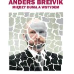 Tytuł: Anders Breivik. Między dumą a wstydem
Autor: Elżbieta Czykwin
Wydawnictwo: Scholar
Formaty: PDF
