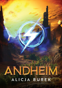 Tytuł: Andheim
Autor: Alicja Burek
Wydawnictwo: Sorus
Formaty: EPUB, PDF, MOBI