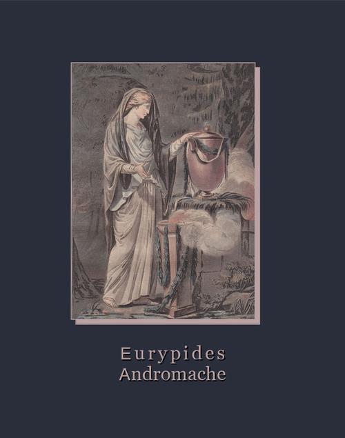 Tytuł: Andromache
Autor: Eurypides
Wydawnictwo: Armoryka
Formaty: EPUB, MOBI