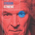 Tytuł: Andrzej Stasiuk. Istnienie
Autor: Adrian Gleń
Wydawnictwo: Wydawnictwo Uniwersytetu Łódzkiego
Formaty: PDF, MOBI, EPUB