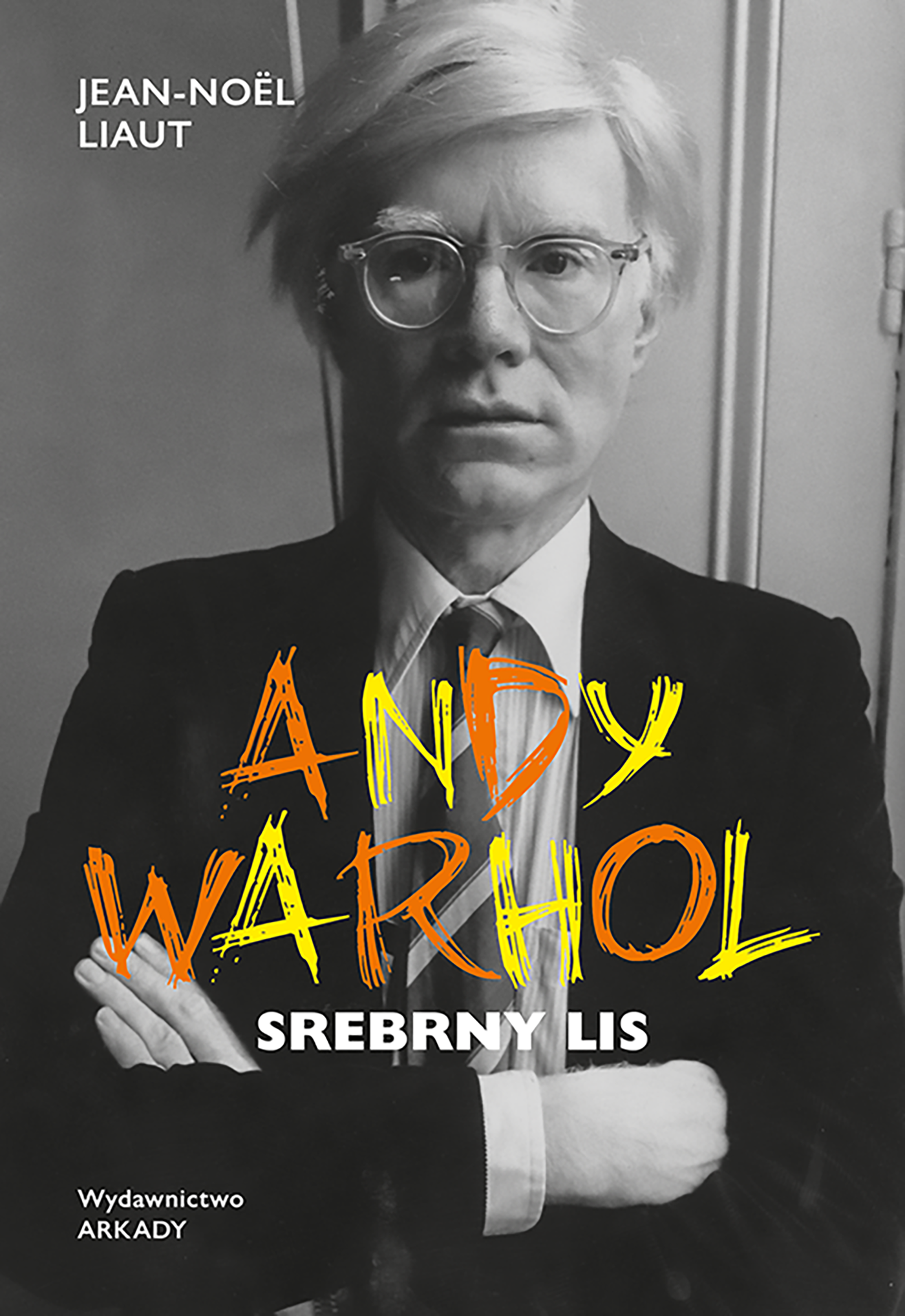 Tytuł: Andy Warhol. Srebrny lis. Andy Warhol. Srebrny lis
Autor: Jean-Noël Liaut
Wydawnictwo: Arkady
Formaty: EPUB, MOBI
