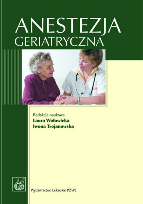 Tytuł: Anestezja geriatryczna
Autor: 
Wydawnictwo: PZWL
Formaty: EPUB, MOBI